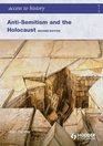 Access to History AntiSemitism and the Holocaust Second Edition