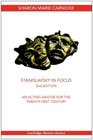 Stanislavsky in Focus An Acting Master for the TwentyFirst Century