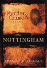 Murder and Crime in Nottingham