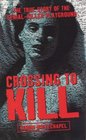 Crossing to Kill The True Story of the SerialKiller Playground