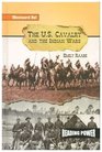 The Us Cavalry and the Indian Wars