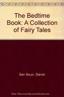 The Bedtime Book A Collection of Fairy Tales