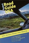 Fodor's Road Guide USA: Idaho, Montana, Nevada, Utah, Wyoming, 1st Edition (Fodor's Road Guide USA)