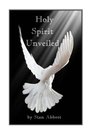 Holy Spirit Unveiled