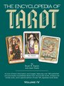 The Encyclopedia of Tarot, Vol. 4 (Encyclopedia of Tarot)
