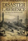 Disaster in Lawrence The Fall of the Pemberton Mill