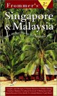 Frommer's Singapore and Malaysia