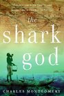 The Shark God Encounters with Ghosts and Ancestors in the South Pacific