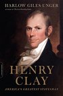 Henry Clay America's Greatest Statesman