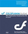 ColdFusion MX Web Application Construction Kit Fifth Edition