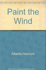 Paint the Wind