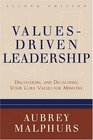ValuesDriven Leadership Discovering and Developing Your Core Values for Ministry