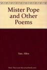 Mister Pope and Other Poems