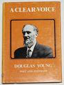 Clear Voice Douglas Young Poet and Polymath  A Selection from His Writing with a Memoir