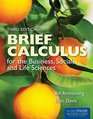 Brief Calculus For The Business Social And Life Sciences