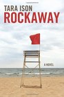 Rockaway A Novel