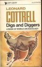 Digs and Diggers  A Book of World Archaeology