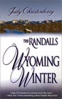 The Randalls Wyoming Winter: Cowboy Cupid / Cowboy Daddy (Brides for Brothers, Bks 1-2)
