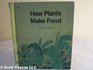 How plants make food