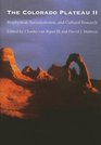 The Colorado Plateau II Biophysical Socioeconomic and Cultural Research