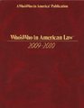 Who's Who in American Law 2009  2010 16th Edition
