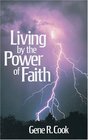Living by the Power of Faith