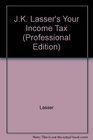 JK Lasser's Your Income Tax 1997