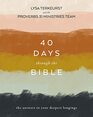 40 Days Through the Bible The Answers to Your Deepest Longings