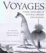 Voyages of Discovery  Three Centuries of Natural History Exploration
