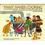Many Hands Cooking: An International Cookbook for Girls and Boys