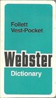 Webster Dictionary  Vollett VestPocket