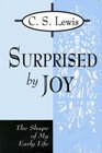 Surprised by Joy: The Shape of My Early Life (Large Print)