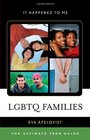 LGBTQ Families The Ultimate Teen Guide