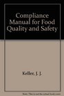 Compliance Manual for Food Quality and Safety