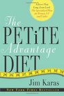 The Petite Advantage Diet Achieve That Long Lean Look The Specialized Plan for Women 5'4 and Under