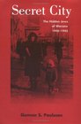 Secret City: The Hidden Jews of Warsaw, 1940-1945