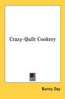 CrazyQuilt Cookery