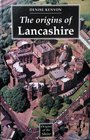 The origins of Lancashire