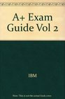 A Exam Guide Vol 2