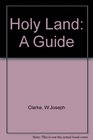The Holy Land A Guide