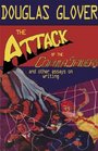 The Attack of the Copula Spiders And Other Essays on Writing