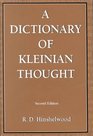 Dictionary of Kleinian Thought