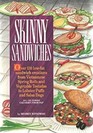 Skinny Sandwiches