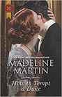 How to Tempt a Duke (London School for Ladies, Bk 1) (Harlequin Historical, No 1478)