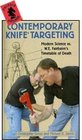 Contemporary Knife Targeting Modern Science vs WE Fairbairn's Timetable of Death