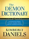 The Demon Dictionary Volume Two An Expos on Cultural Practices Symbols Myths and the Luciferian Doctrine
