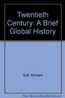 The Twentieth Century A Brief Global History