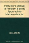 Instructors Manual to Problem Solving Approach to Mathematics for