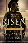 The Risen A Novel of Spartacus