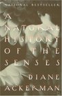 A Natural History of the Senses